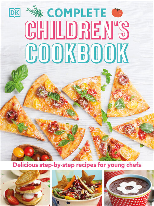 Title details for Complete Children's Cookbook by DK - Wait list